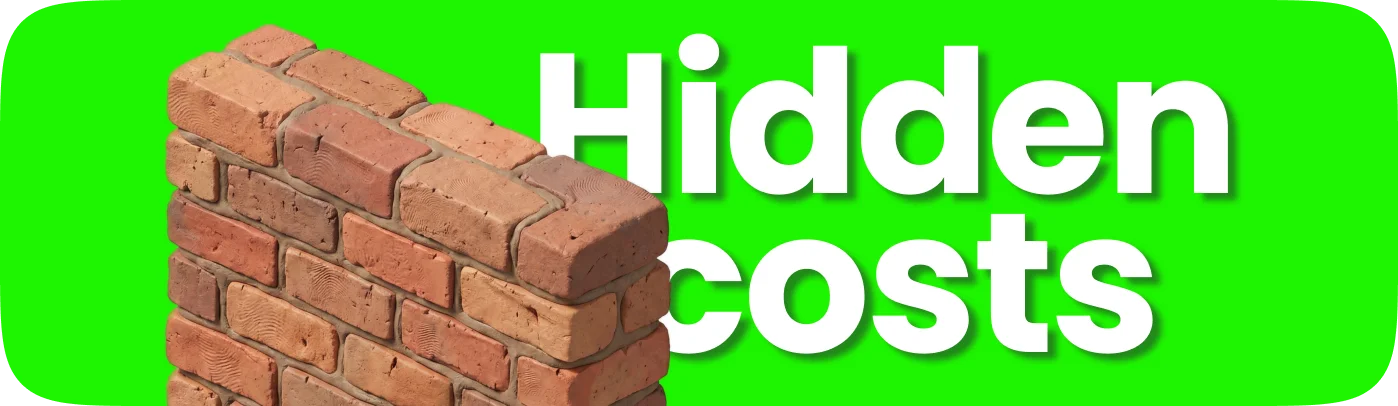 Wall 1: Hidden Costs